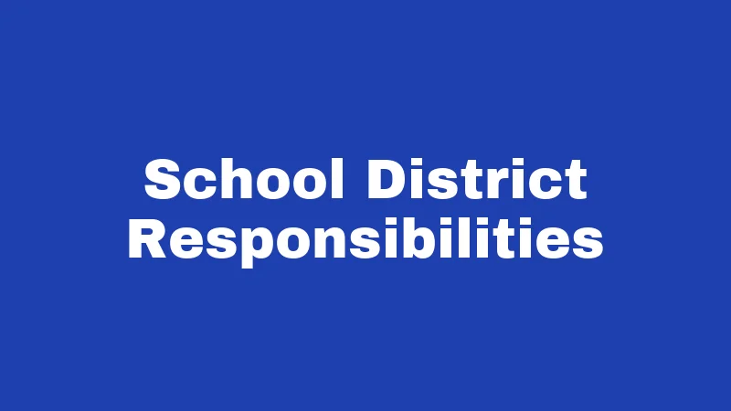 School District Responsibilities