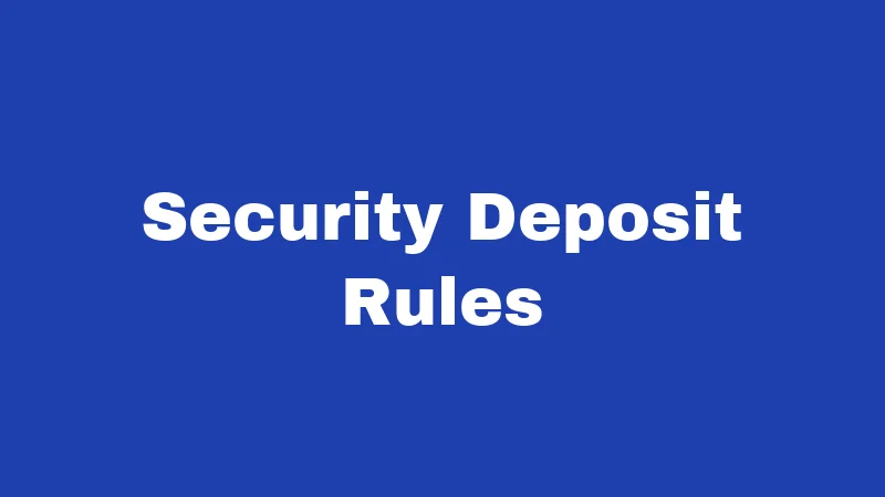 Security Deposit Rules