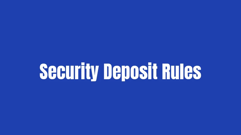 Security Deposit Rules