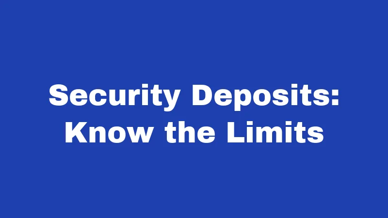 Tenant Laws in Alabama (2026): Your Renter's Survival Guide 2 Security Deposits: Know the Limits