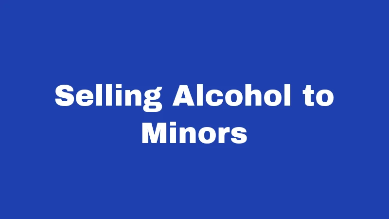 Alcohol Laws in Nevada (2026): Rules Every Visitor Must Know 5 Selling Alcohol to Minors