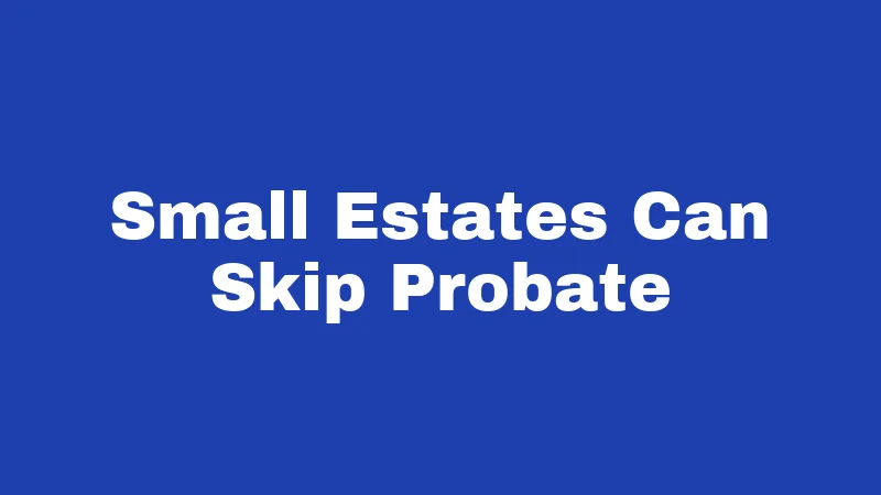 Inheritance Laws in Nebraska (2026): The Spouse Share Surprise 4 Small Estates Can Skip Probate