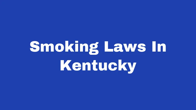 Smoking Laws In Kentucky