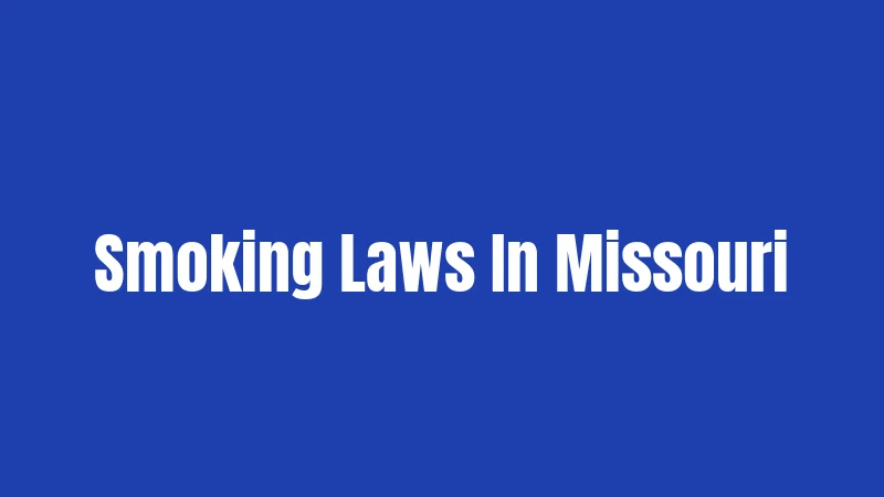 Smoking Laws In Missouri