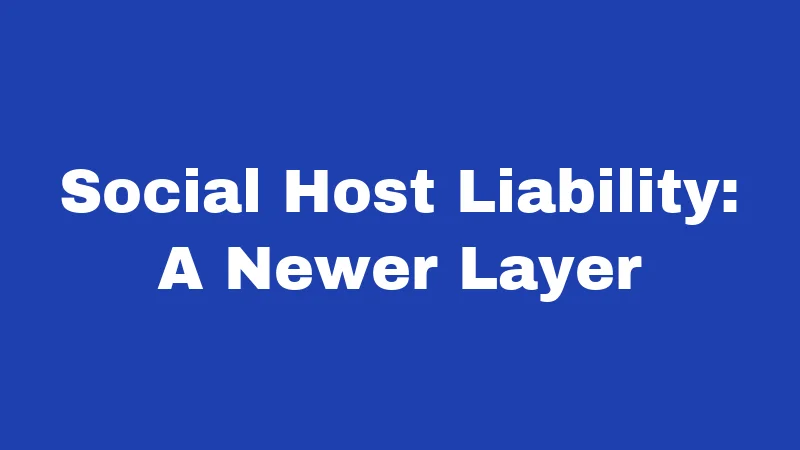 Minor Drinking Laws in Nebraska (2026): The Rules Behind the Red Cup 3 Social Host Liability: A Newer Layer