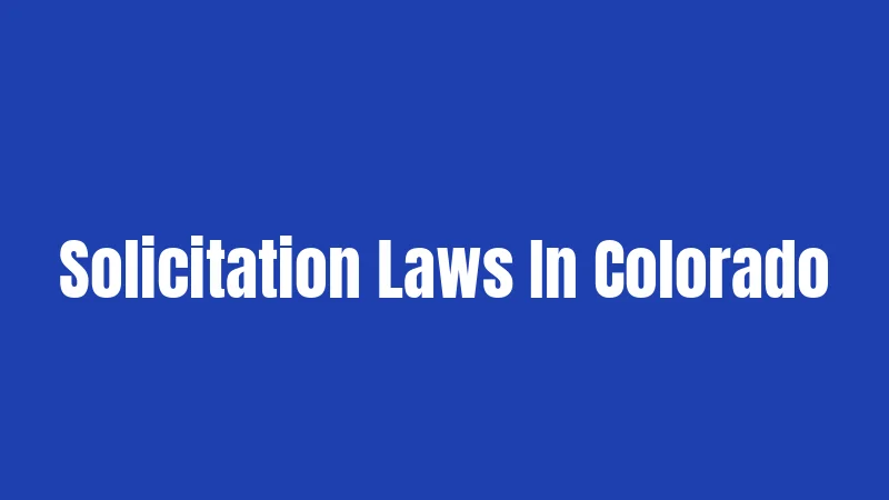 Solicitation Laws In Colorado