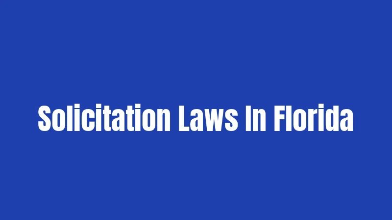 Solicitation Laws In Florida