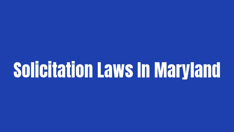 Solicitation Laws In Maryland