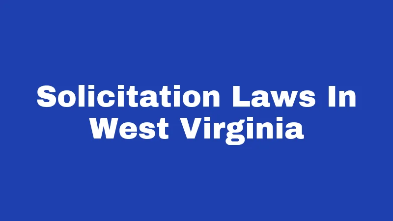 Solicitation Laws In West Virginia