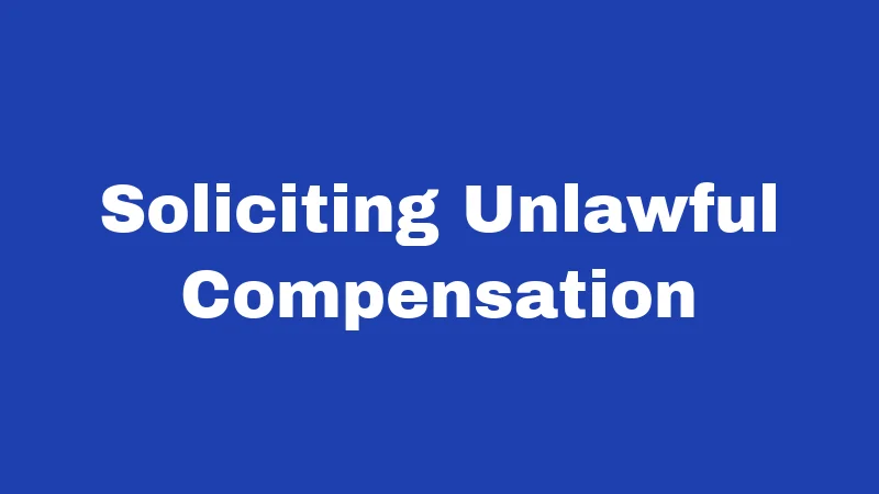 Solicitation Laws in Kentucky (2026): Rules Every Resident Should Know 3 Soliciting Unlawful Compensation