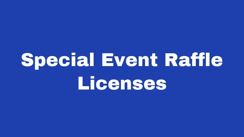 Special Event Raffle Licenses
