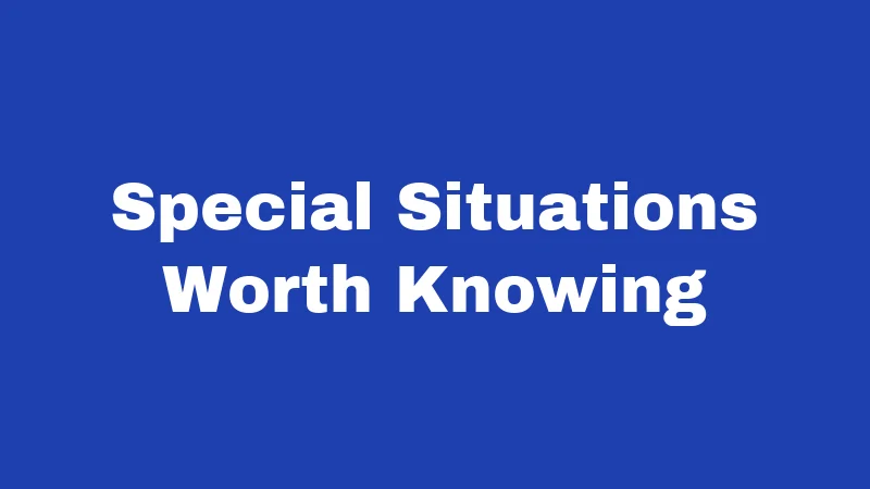 Special Situations Worth Knowing