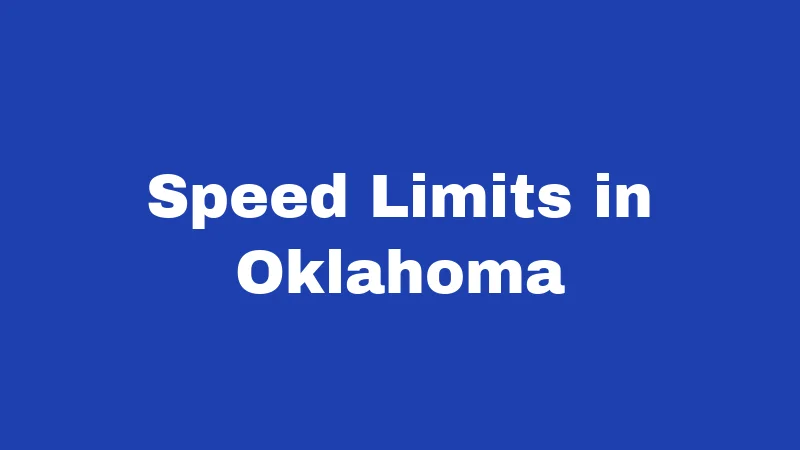 Speed Limits in Oklahoma