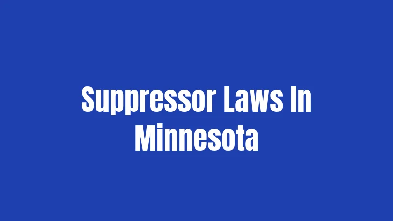 Suppressor Laws In Minnesota
