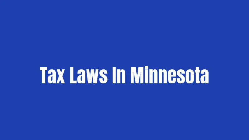 Tax Laws In Minnesota