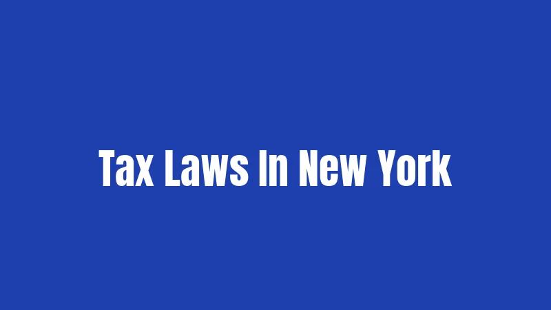 Tax Laws In New York