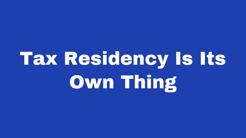 Residency Laws in West Virginia (2026): The 30-Day Rule Nobody Explains 2 Tax Residency Is Its Own Thing