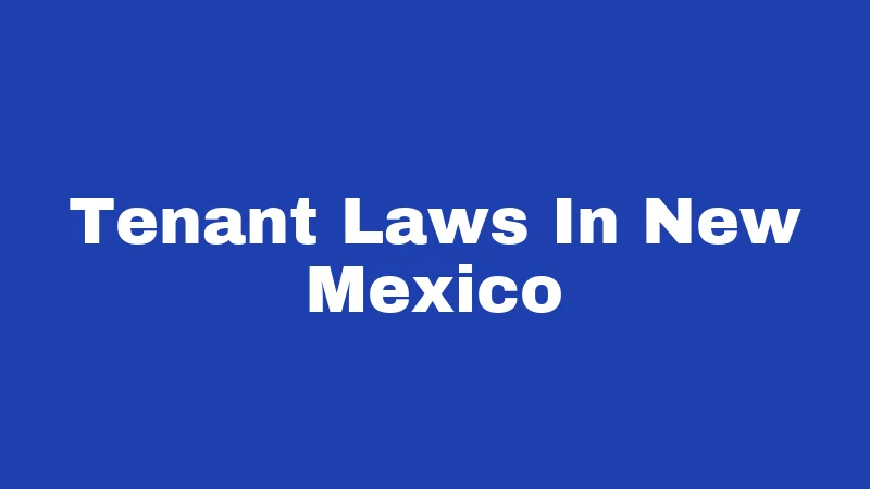 Tenant Laws In New Mexico