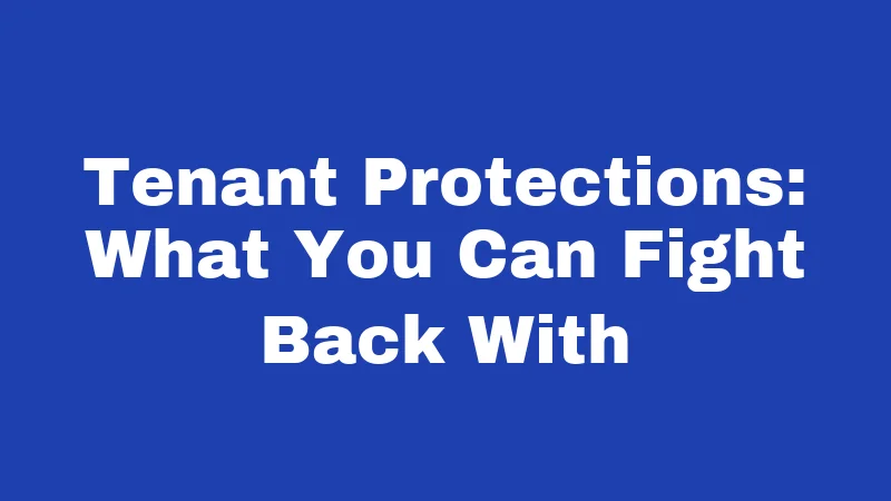 Eviction Laws in Kentucky (2026): Your Rights Before the Lock Changes 4 Tenant Protections: What You Can Fight Back With