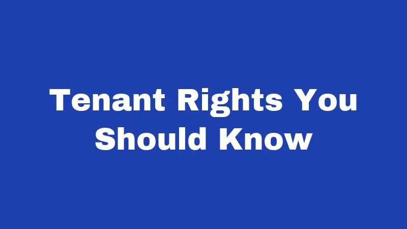 Tenant Rights You Should Know