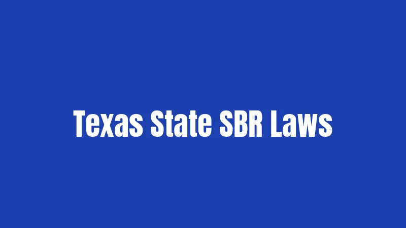 Texas State SBR Laws