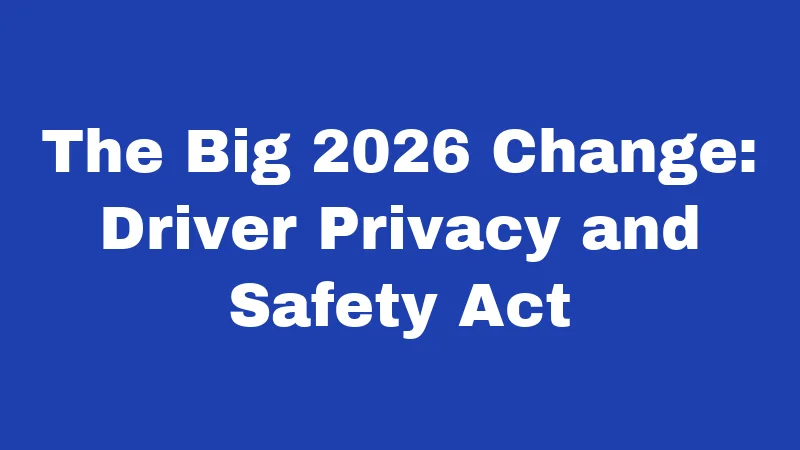 License Plate Laws in New Mexico (2026): New Rules and Real Fines 3 The Big 2026 Change: Driver Privacy and Safety Act