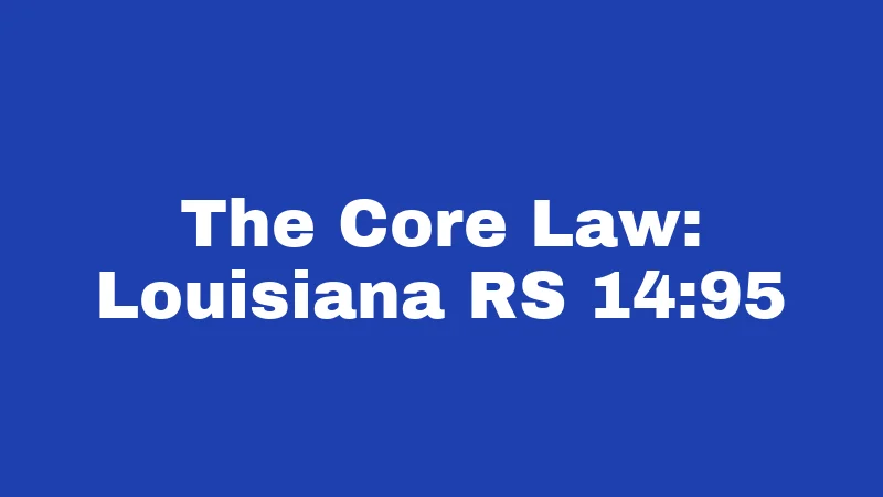 Brass Knuckle Laws in Louisiana (2026): Carry Rules That Catch People Off Guard 1 The Core Law: Louisiana RS 14:95