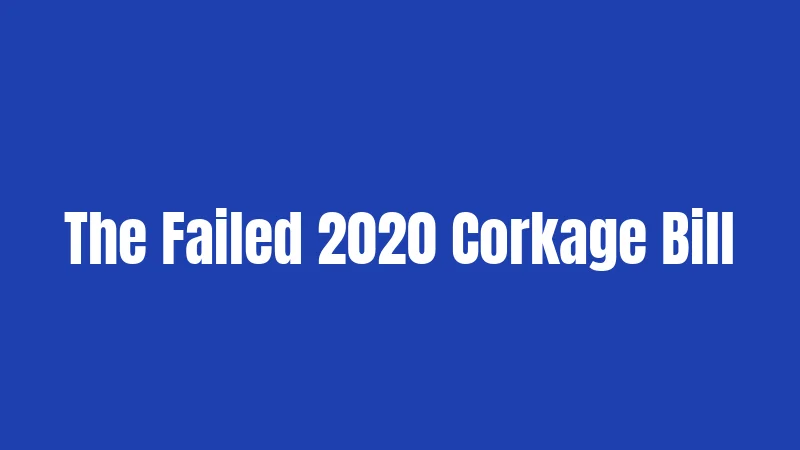 The Failed 2020 Corkage Bill