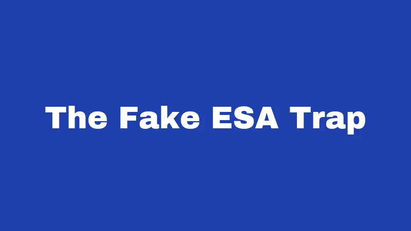 ESA Laws in Louisiana (2026): Rules That Might Surprise You 4 The Fake ESA Trap