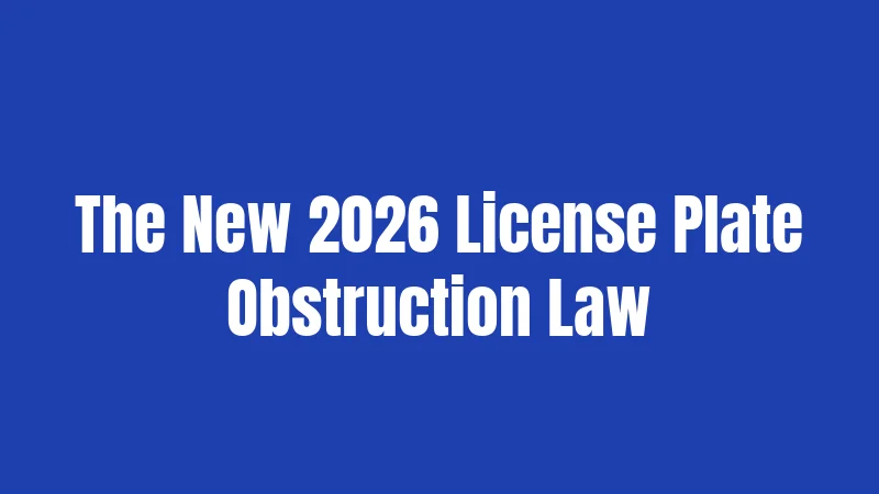 The New 2026 License Plate Obstruction Law