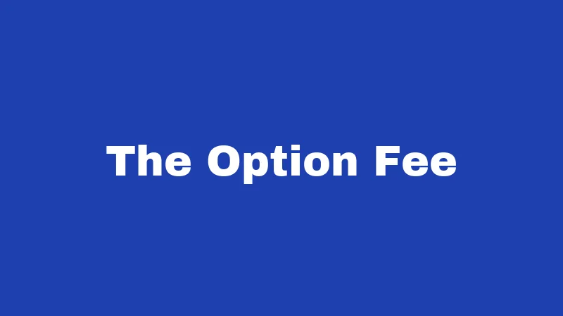 The Option Fee