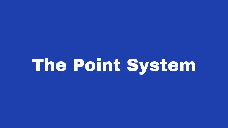 The Point System