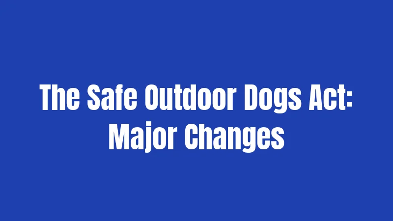 Dog Laws in Texas (2026): Rules Every Owner Must Follow 2 The Safe Outdoor Dogs Act: Major Changes