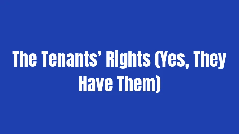 Arizona Landlord Laws in 2026: What Property Owners Really Need to Know 3 The Tenants’ Rights (Yes, They Have Them)