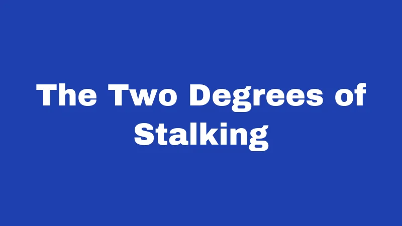 Stalking Laws in Kentucky (2026): Your Safety, Your Rights 1 The Two Degrees of Stalking
