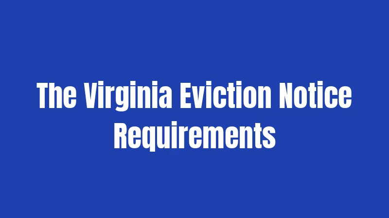 The Virginia Eviction Notice Requirements