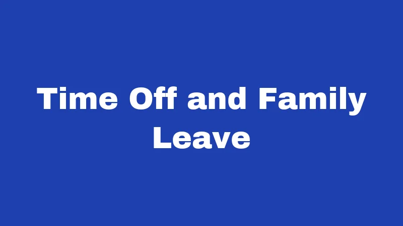 Employment Laws in Iowa (2026): Know Before You Clock In 3 Time Off and Family Leave