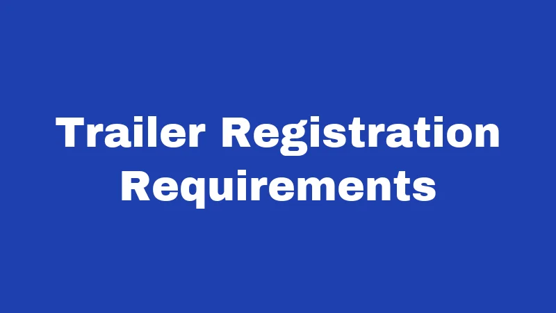 Towing Laws in Kansas (2026): Rules Every Driver Should Know 5 Trailer Registration Requirements