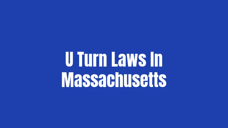 U Turn Laws In Massachusetts