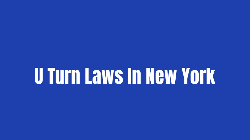 U Turn Laws In New York