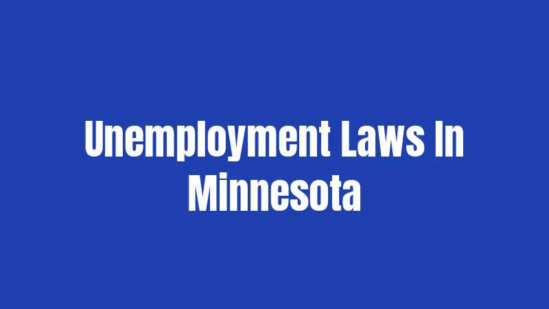 Unemployment Laws In Minnesota