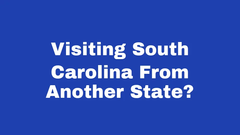 Helmet Laws in South Carolina (2026): Your Age Changes Everything 4 Visiting South Carolina From Another State?