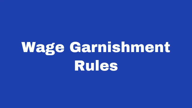Wage Garnishment Rules