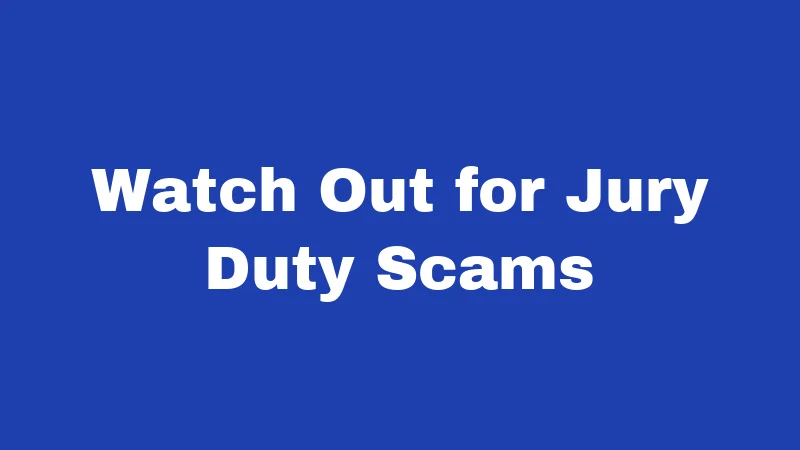 Jury Duty Laws in New Mexico (2026): Skip It and Pay the Price 3 Watch Out for Jury Duty Scams