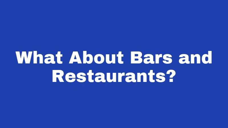 Blue Laws in Alabama (2026): Sunday Rules That Still Catch People Off Guard 3 What About Bars and Restaurants?