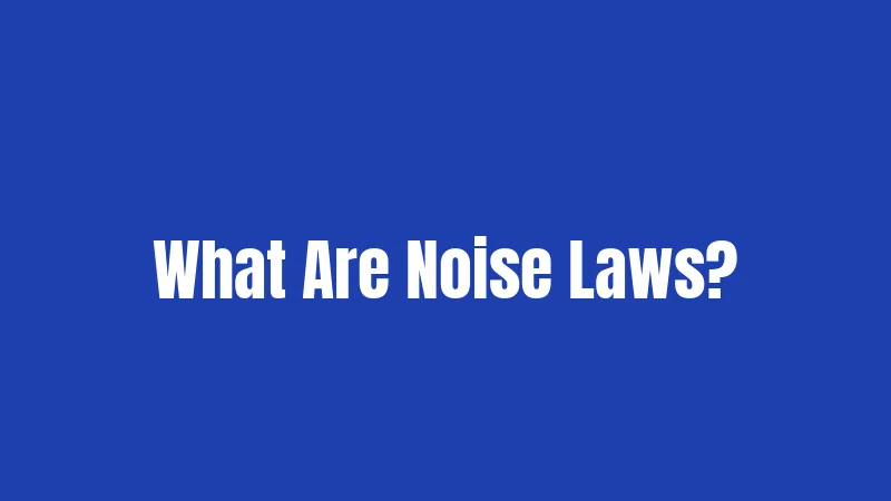 What Are Noise Laws?
