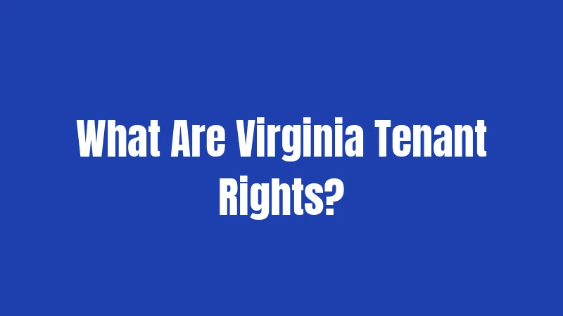 What Are Virginia Tenant Rights?