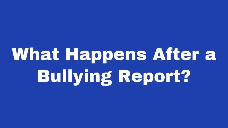 Bullying Laws in Oregon (2026): Your Rights, the Rules, and What Schools Must Do 2 What Happens After a Bullying Report?