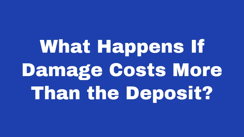 Security Deposit Laws in West Virginia (2026): No Cap, Strict Deadlines 2 What Happens If Damage Costs More Than the Deposit?