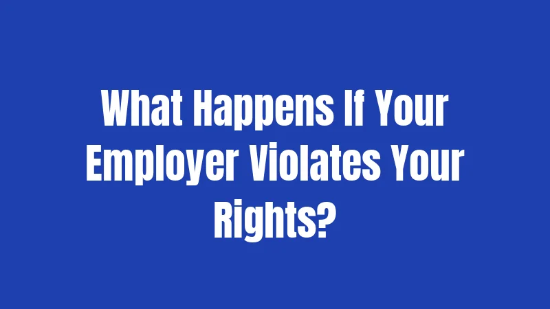 Lunch Break Laws in North Carolina (2026): Breaking Down Your Rights 3 What Happens If Your Employer Violates Your Rights?